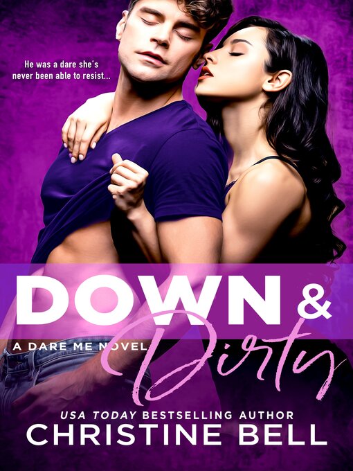 Title details for Down and Dirty by Christine Bell - Available